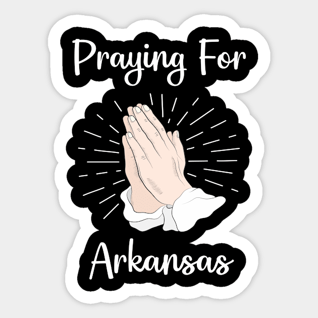 Praying For Arkansas Sticker by blakelan128